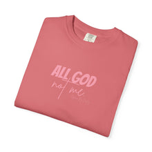 Cargar imagen en el visor de la galería, All God Not Me T-Shirt
