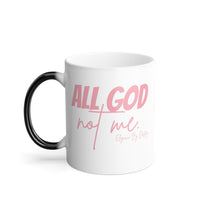 Load image into Gallery viewer, All God Not Me Mug
