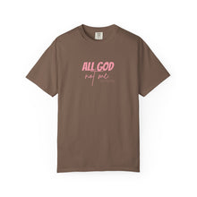 Cargar imagen en el visor de la galería, All God Not Me T-Shirt
