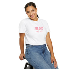 Cargar imagen en el visor de la galería, female with All God Not Me Tee 
